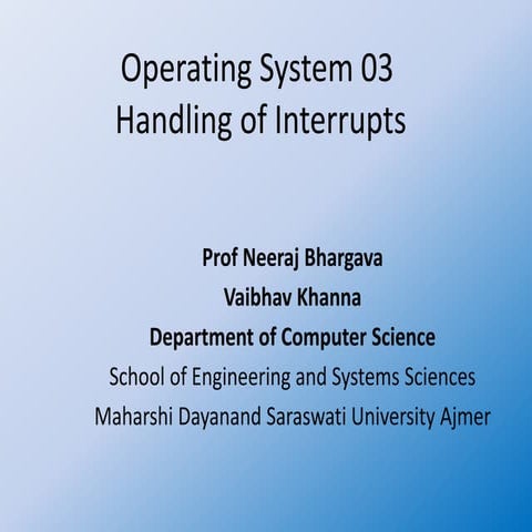 Operating system 03 handling of interrupts | PPT