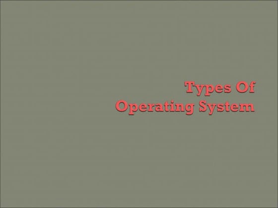 Types of operating system | PPT