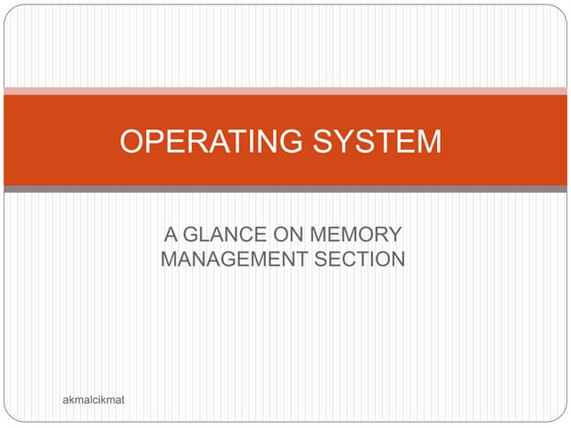Operating System Memory Management Pptx Operating System Memory Management Pptx
