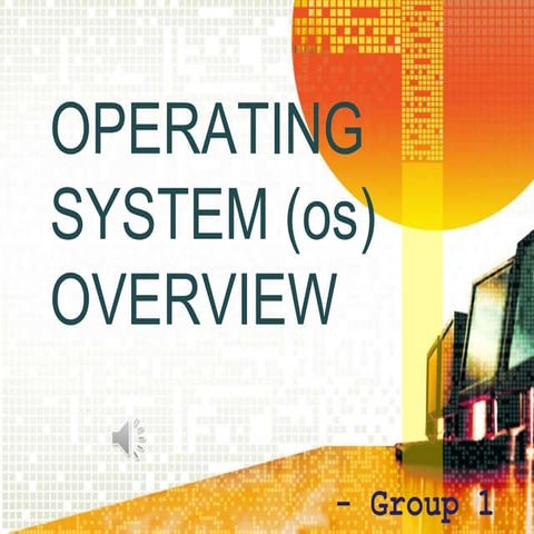 Operating system (os)