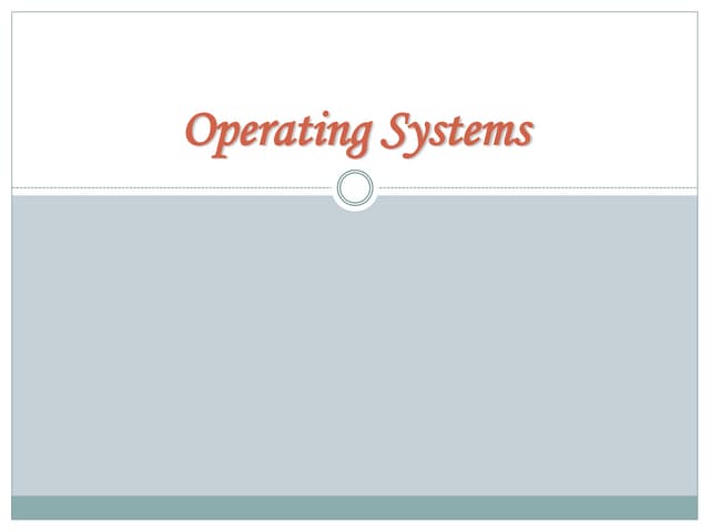 Operating systems | PPT