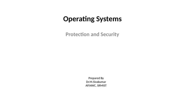 Operating Systems Protection and Security