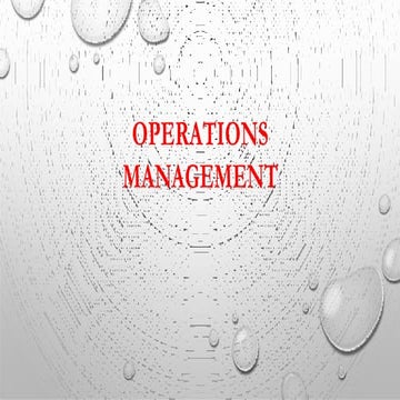 OPERATION-MANGEMENT-UNIT-1.pptx to understand the