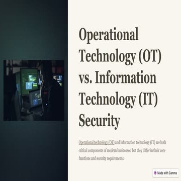 Comparing Operational Technology (OT) Security And Information Technology (IT...