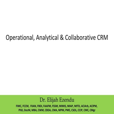 Operational, Analytical & Collaborative Crm
