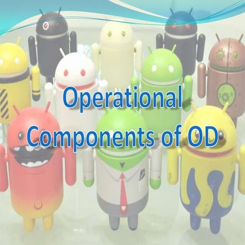 Operational components of od