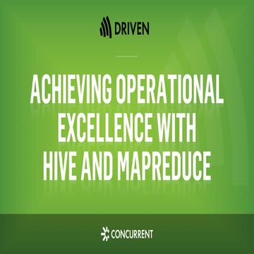 5 Best Practices to Achieve Operational Excellence with Hive and MapReduce