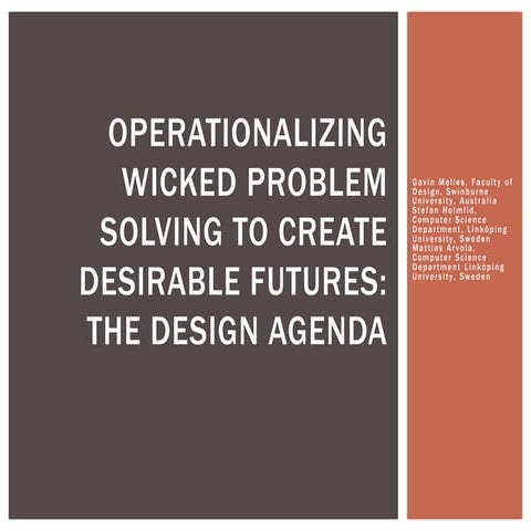 Operationalizing wicked problem solving to create desirable futures