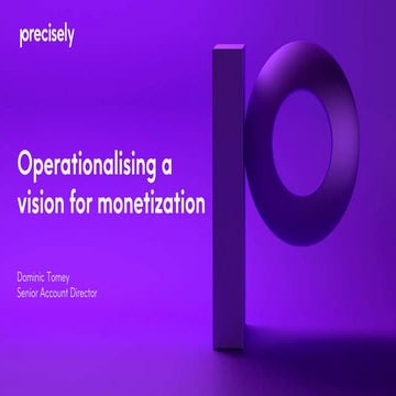 Operationalizing a Vision for the Monetization of Telco Consumer Data