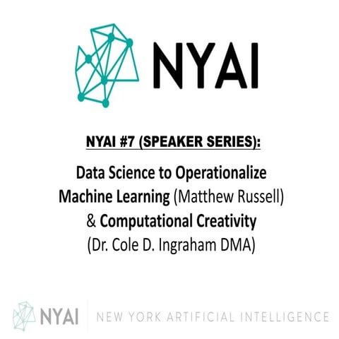 NYAI #7 - Using Data Science to Operationalize Machine Learning by Matthew Ru...