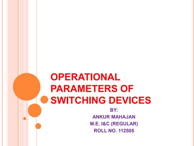 Operational parameters of switching devices