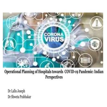 Operational Planning of Hospitals towards COVID 19 Pandemic- Indian Perspective