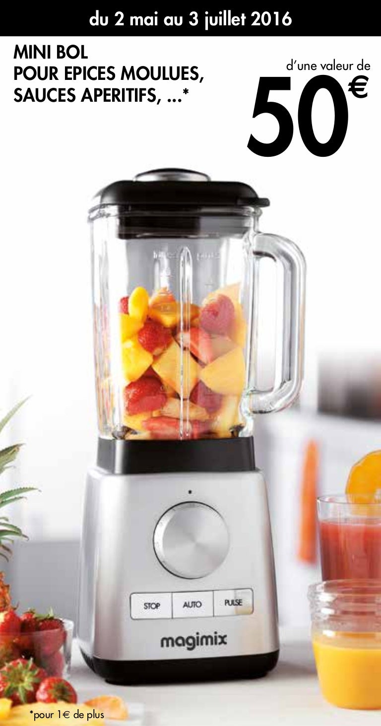 Opération blender magimix 2016 Minibol Magimix offert habiague.…