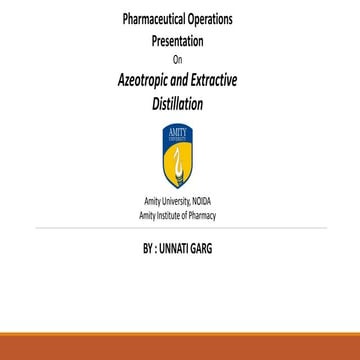 Azeotropic and Extractive Distillation