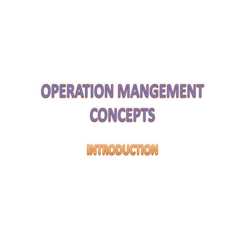 Operation mangement concepts