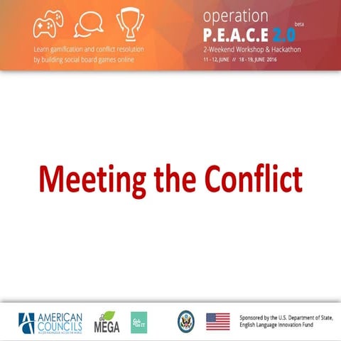 Operation P.E.A.C.E. 2.0 - Conflict Resolution