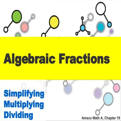 Operations with Algebraic Fractions