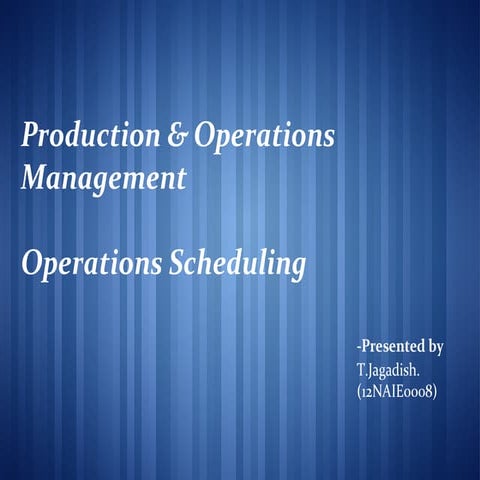 Operation scheduling