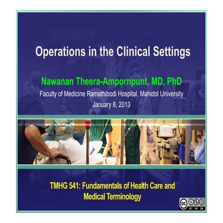 Operations in the Clinical Settings