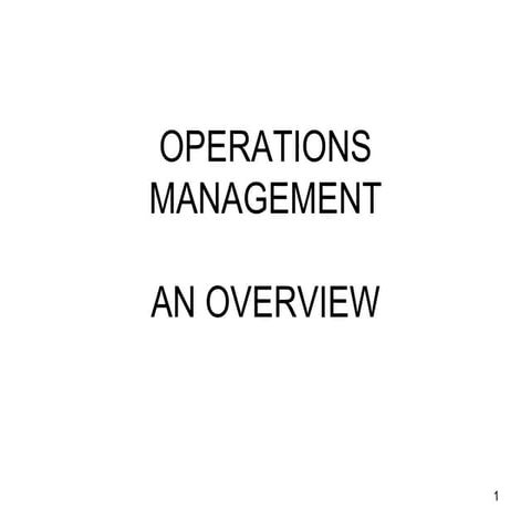 Operations management  an overview