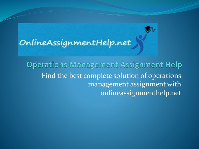 Operations management assignment help