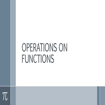 OPERATIONS ON FUNCTIONS.pptx