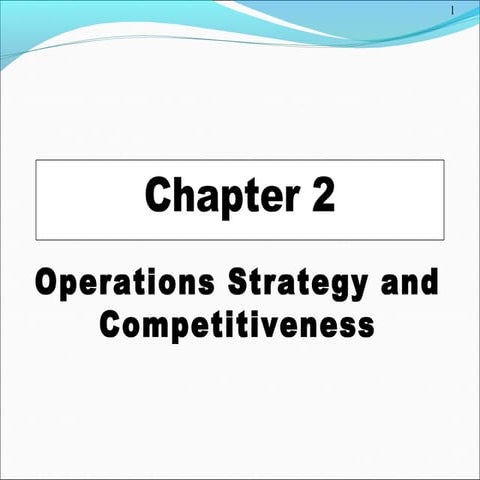 Operations strategy and competitiveness