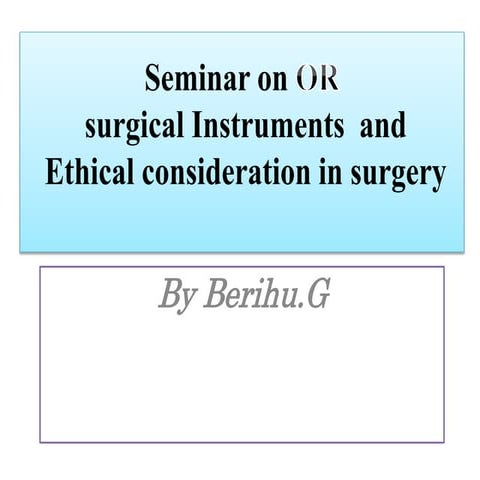 Operation theater it's  Organization by Berihu.G.pptx