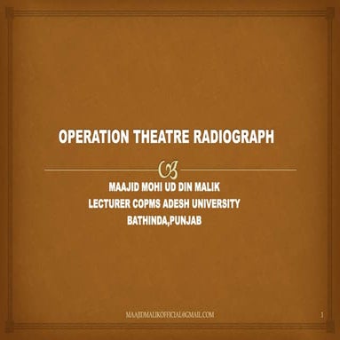 OPERATION THEATRE RADIOGRAPHY (3)-1.pptx