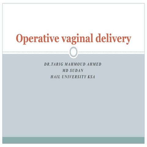 Operative delivery 