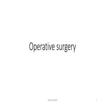 Operative surgery ppt mbbs students | PPT