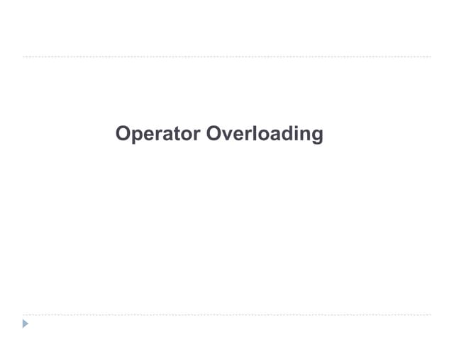 Operator overloading