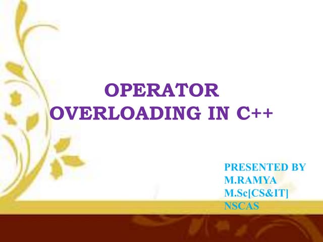 Operator overloading | PPTX | Web Development | Internet