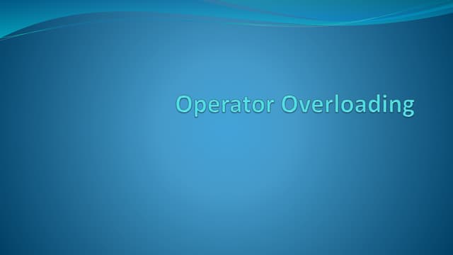 Operator overloading | PPT