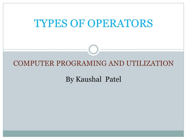 Operators-computer programming and utilzation