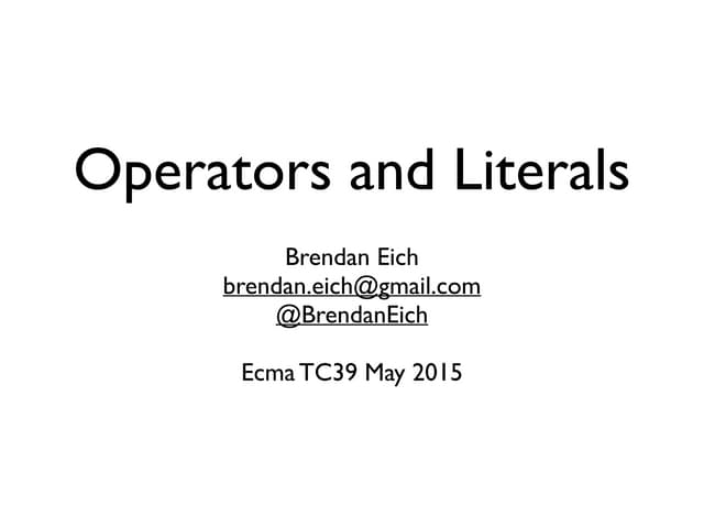 Extensible Operators and Literals for JavaScript