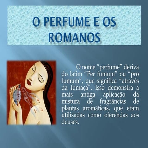O perfume e_os romanos_marta_carla (3)