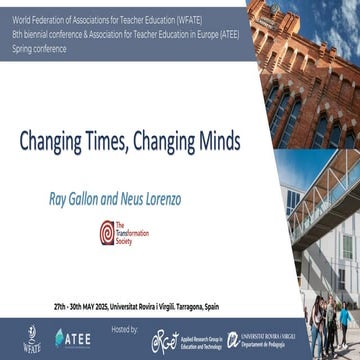Changing Times, Changing Minds - Presentation at WFATE 2025