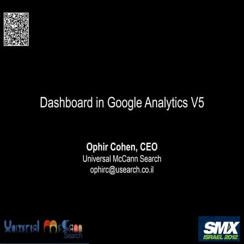 Ophir cohen   dashboard in google analytics v5