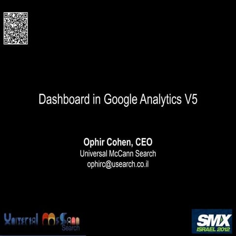 SMX Israel 2012 - Dashboard in Google Analytics