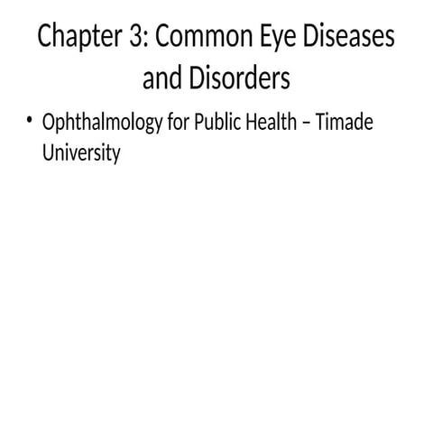 Ophthalmology_Chapter_3_Eye_Diseases.pptx