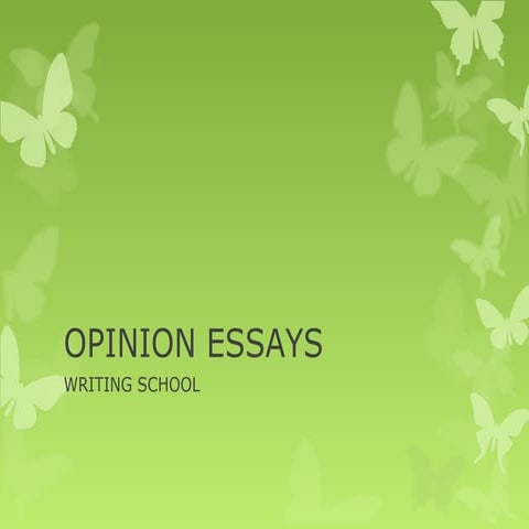 Opinion essays