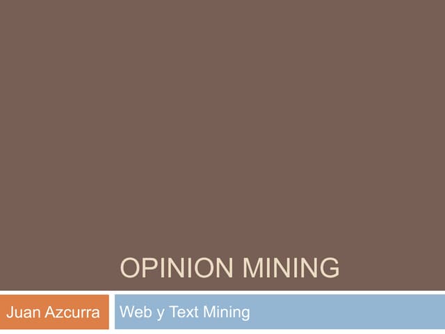 Opinion mining
