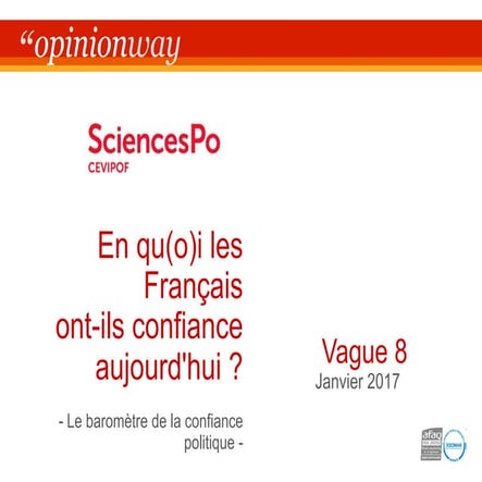 Opinionway CEVIPOF / Baromètre de la confiance en politique -vague 8 / Janvie...