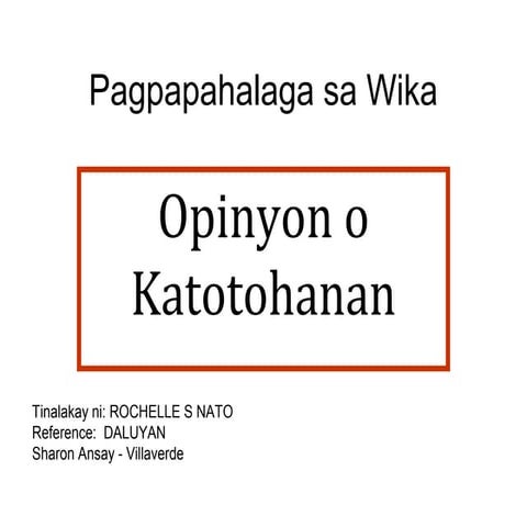 Opinyon o katotohanan 