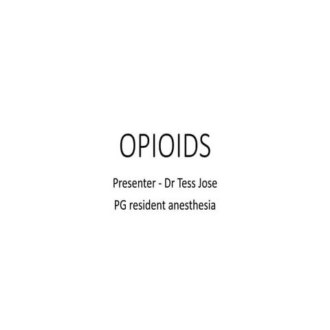 Opioids drugs
