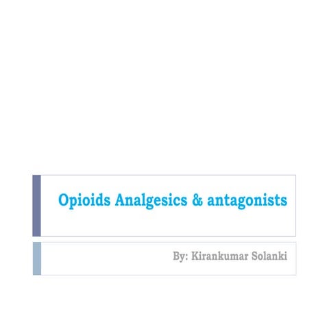 Opioid analgesics and antagonists