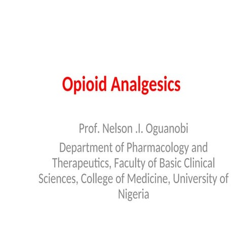 Opioid Analgesics Lecture Slides 2.pptxx