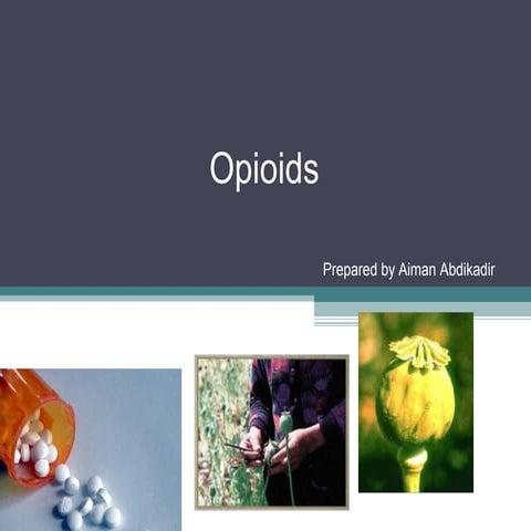 Opioids