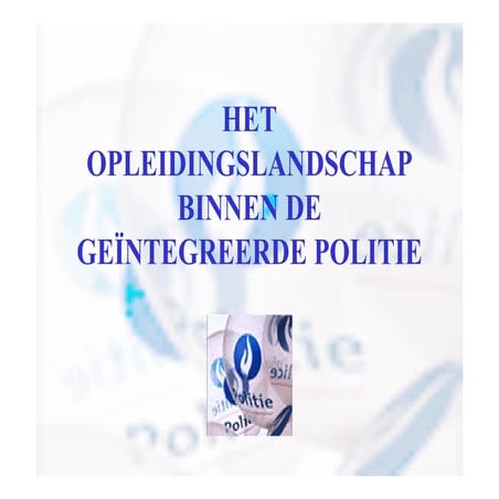 Opleidingslandschap Geïntegreerde Politie